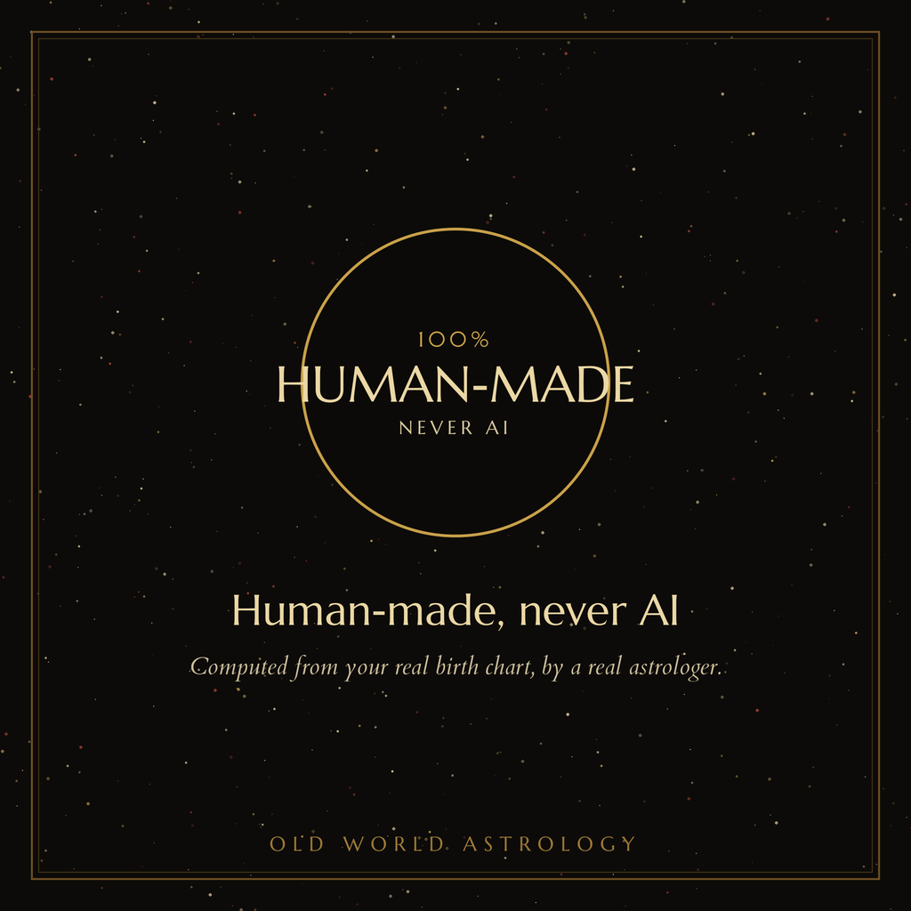 Human-made, never AI — computed from your real birth chart by a real astrologer